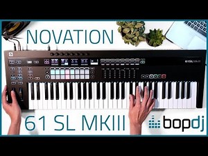 Novation 61SL MkIII Live Looping Performance | Bop DJ