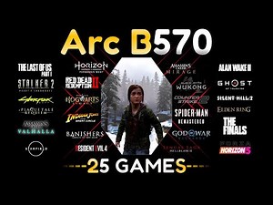 Intel Arc B570 10GB : 25 Games Tested at 1080p