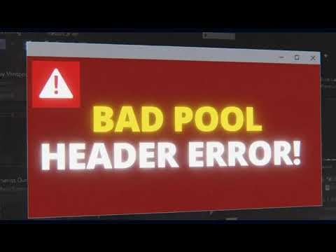 Get Rid of Bad Pool Header Error keep happening in Windows 10