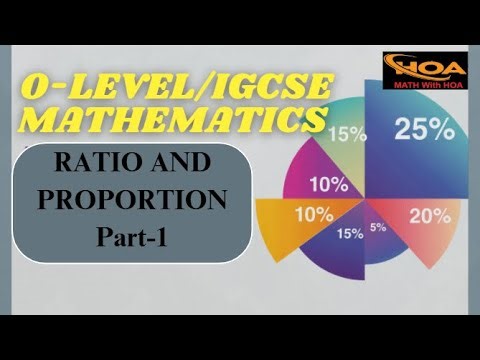 Ratio and Proportion | Part-1 | O-Level & IGCSE Math Made Easy | MATH With HOA