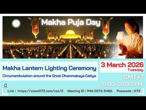 Magha Puja DayCandle Lighting Ceremony March 3, 2026 At Wat Phra Dhammakaya