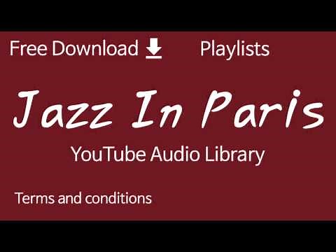 Jazz In Paris | YouTube Audio Library