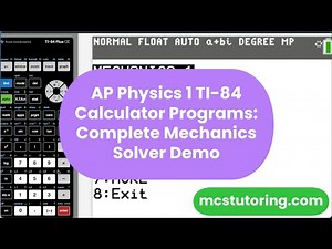 AP Physics 1 TI-84 Calculator Programs: Complete Mechanics Solver Demo