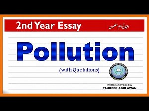 Pollution Essay in English |Essay on pollution for 2nd year with quotations|2nd year essay pollution