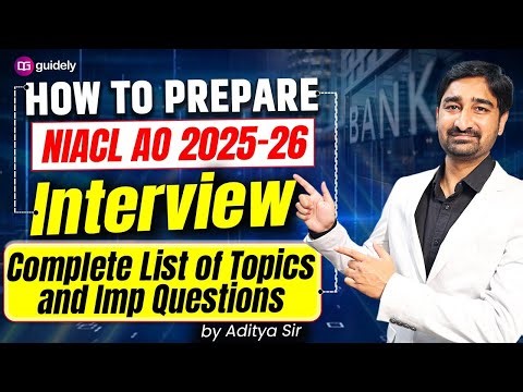 NIACL AO Interview 2025–26 Preparation | Complete Topics & Important Questions | Aditya Sir