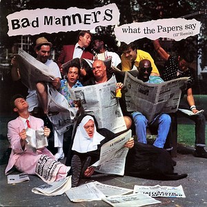 Bad Manners - What The Papers Say