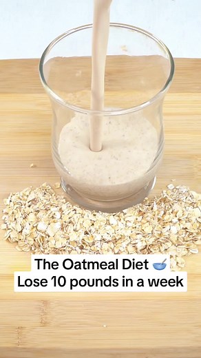 The oatmeal diet. Lose 10 pounds in a week. #oatmeal #diet #recipesoftiktok #weightloss #recipe #fitness #medicine