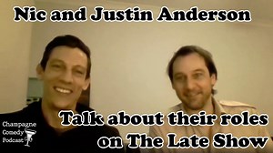 Nic and Justin Anderson chat about their roles being 'Pissweak Kids', 'Dickhead Tonight' and being recognised from The Late Show by bigger TV / Film names. | The Late Show