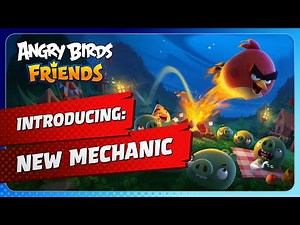 Angry Birds Friends - Introducing a new mechanic: Fire Orb!🔥
