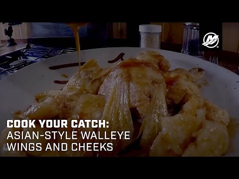Cook Your Catch: Asian-Style Walleye Wings and Cheeks