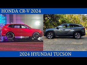 The New Honda CR-V 2024 Vs. Hyundai Tucson Comparison: Spec Sheet Battle