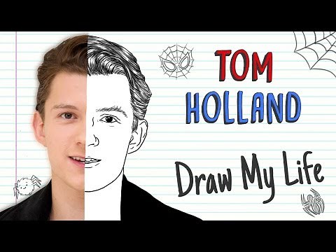 TOM HOLLAND | Draw My Life