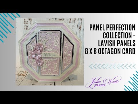 Sentimentally Yours Panel Perfection Collection - Lavish Panels 8 x 8 Octagon Card
