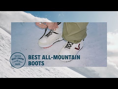 The Best All-Mountain Snowboard Boots of 2024-2025 | Snowboard Boots Review | Tactics