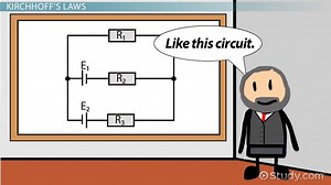 Kirchhoff's Law Examples & Formula | Kirchhoff's Current and Voltage Law - Video | Study.com