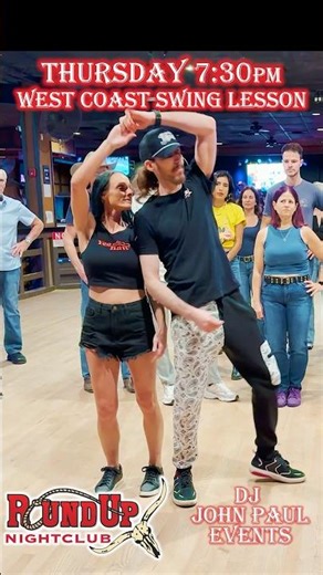West Coast Swing & Line Dance lessons at Round Up Nightclub with JohnPaul and Kortnee Thursday 7:30p