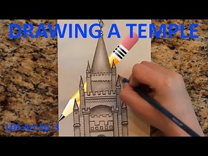 LDS Art Ep.3 - Drawing A Temple