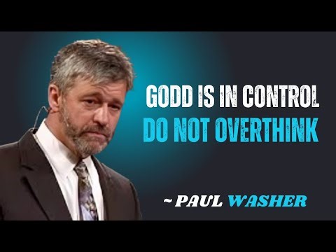 GOD IS IN CONTROL DO NOT OVERTHINK~\\\\!! PAUL WASHER BEST MOTIVATION SPEECH!!#motivationspeech