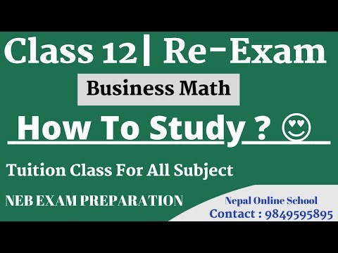 Business Math || NEB Class 12 Re-Exam | NEB EXAM PREPARATION