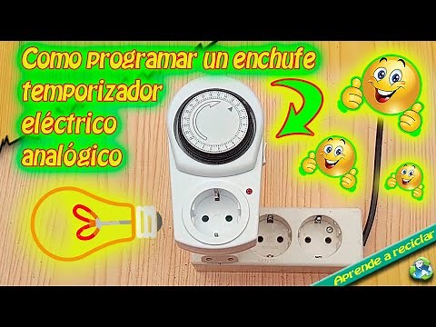 Como programar un enchufe temporizador eléctrico analógico