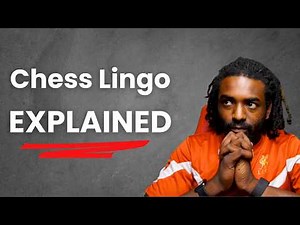 The ONLY Chess Terminology Guide You Need To Know