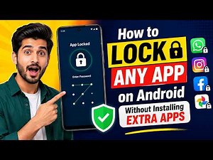 How to Lock Any App on Android Without Installing Extra Apps (2026)