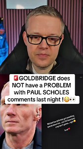 Mark Goldbridge Reacts to Paul Scholes' Comments on Michael Carrick