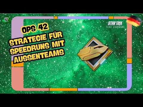 Strategie für Speedruns mit Auswärtsteams | Star Trek Fleet Command? | Outside Views STFC Deutsch