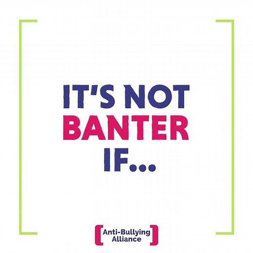 It's not banter if ...