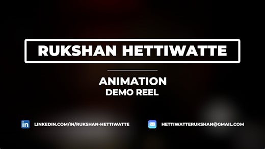 Student Animation Demo Reel 2025 - Rukshan Hettiwatte