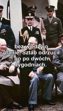 Churchill planował zaatakować ZSRR polskimi żołnierzami. Ukrył to na 50 lat.