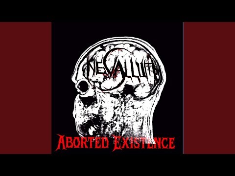 ABORTED EXISTENCE