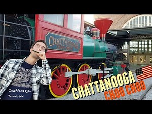 Choo Choo with Chattanooga Choo Choo Train - Live in Chattanooga, Tennessee - Trip to USA