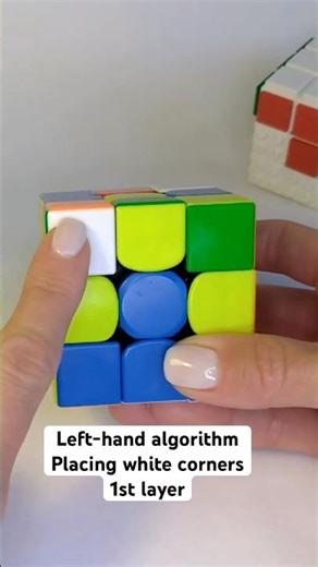 👍Left-hand algorithm placing white corners 1st layer 3 step Rubik’s cube tutorial by cubearea.fun