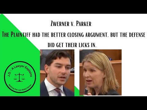 Plaintiff's Closing Was Authentic, Defense Closing was Strident, Inauthentic. Jury Will Decide..