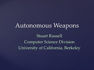 Autonomous Weapons - SlideServe