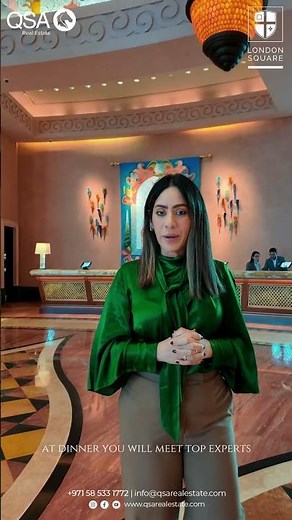 Step Into Luxury | London Square Gala Dinner at Atlantis The Palm | QSA Real Estate