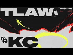 TLAW vs KC | MSI 2026 | Play-Ins | Game 02 | Team Liquid Alienware vs Karmine Corp