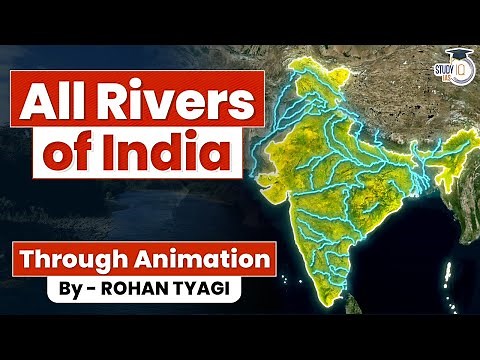 Learn All Rivers of India through 3D Animation | Drainage & Catchment | UPSC IAS & Competitive Exams