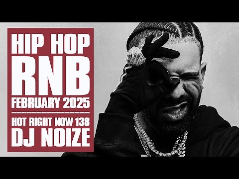 New Hip Hop R&B Songs 2025 Mix February | Hot Right Now #138 | New Rap 2025 Playlist | DJ Noize