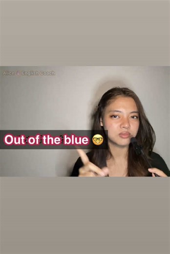 Out of the blue idiom meaning ✅🫥 Jan 2026 အတွက် Speaking class လေးတွေအပ်လို့ရပါပြီ 📣 😇 #English #အဂ်လိပ်စာလေ့လာကြမယ်😊 #learnenglish #learnenglishdaily #fyp