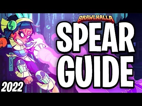Complete Brawlhalla Spear Combo Guide (2022)