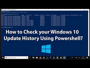 How to Check your Windows 10 Update History Using Powershell?