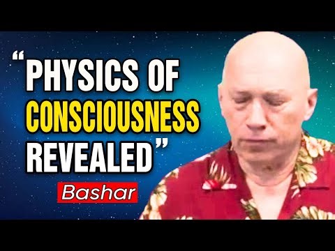 Bashar Channeling: The Hidden Physics of Consciousness That Creates Your Reality