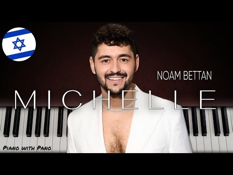 Noam Bettan - Michelle | Israel 🇮🇱 | Piano Cover | #esc2026 Eurovision 2026