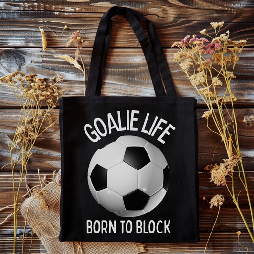 Goalie Life Soccer Tote Bag, Gift for Soccer Moms - Etsy