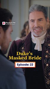 129K views · 2.4K reactions | The Duke's Masked Bride | Ep.22 | Full...