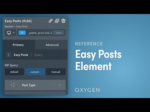Oxygen - Easily Output Post Lists & Grids with Easy Posts