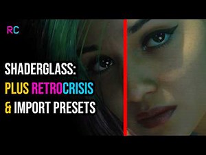 ShaderGlass - Retro Crisis Update