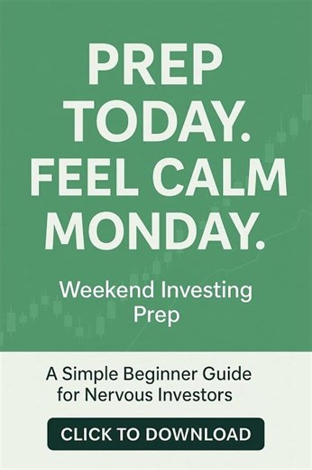 Weekend Investing Prep — Easy Tasks for Beginners Feeling Overwhelmed
